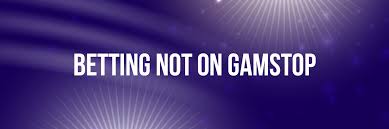 Bookmakers Not on GamStop Exploring Your Options Bookmakers Not on GamStop Exploring Your Options